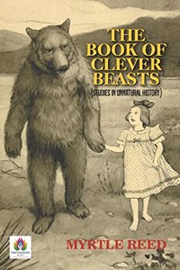 Book of Clever Beasts (Studies in Unnatural History)