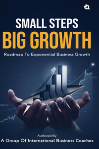 Small Steps Big Growth