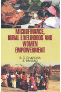 Microfinance, Rural Livelihoods And Women Empowerment