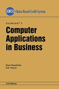 Computer Applications in Business (CBCS) by Hem Chand Jain & H.N Tiwari