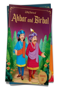 Witty Stories of Akbar and Birbal - Volume 10: Illustrated Humorous Stories For Kids