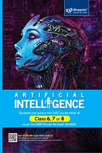 Artificial Intelligence (Students can pursue this skill Course either) Class 6, 7 or 8 - Blueprint Education