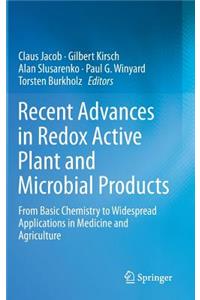 Recent Advances in Redox Active Plant and Microbial Products