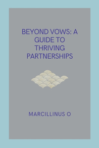 Beyond Vows