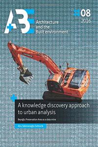 Knowledge Discovery Approach to Urban Analysis