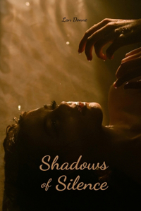 Shadows of Silence