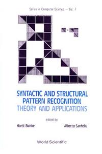 Syntactic and Structural Pattern Recognition - Theory and Applications