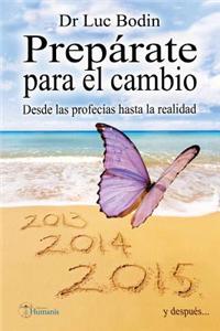 Prepárate para el cambio