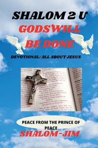 Gods' Will Be Done