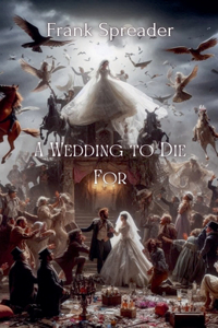 Wedding to Die For