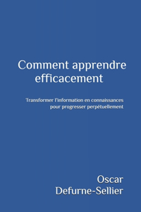 Comment apprendre efficacement
