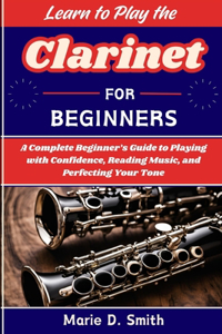 Learn To Play the Clarinet for Beginners