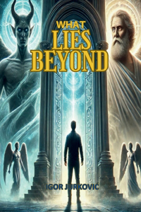 What Lies Beyond