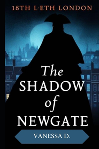 The Shadow of Newgate