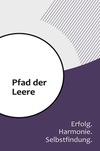 Pfad der Leere