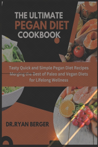 ultimate pegan diet cookbook