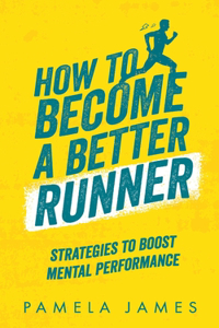 How To Become a Better Runner