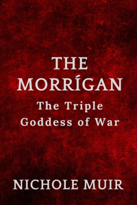 Morrígan: The Triple Goddess of War