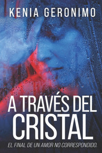 A través del Cristal