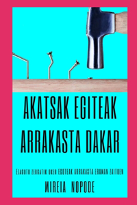 Akatsak egiteak arrakasta dakar