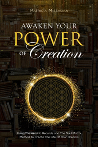 Awaken Your Power Of Creation