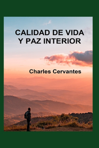 Calidad de Vida Y Paz Interior