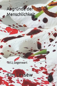 Abgründe der Menschlichkeit