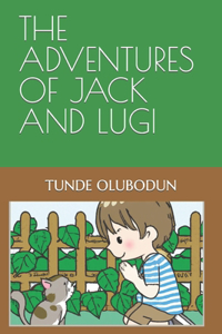 Adventures of Jack and Lugi