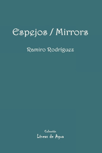 Espejos / Mirrors