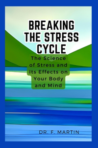 Breaking the Stress Cycle