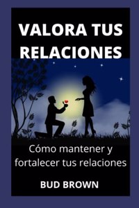 Valora Tus Relaciones