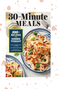 30-Minute Meals