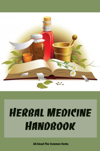 Herbal Medicine Handbook