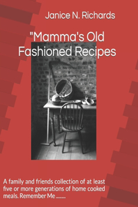 Mamma's Old Fashioned Recipes