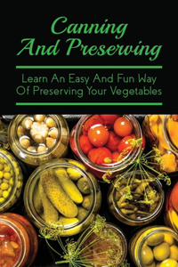 Canning And Preserving