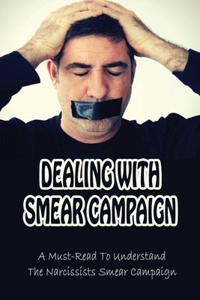 Dealing With Smear Campaign