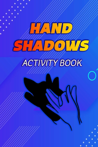 Hand Shadow Activity Book