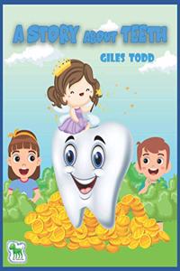 Story About Teeth.