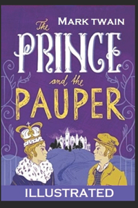 The Prince and the Pauper Illustrated