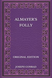 Almayer's Folly - Original Edition