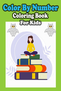 Color By Number Coloring Book For Kids