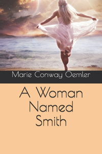 A Woman Named Smith