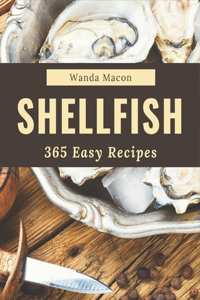 365 Easy Shellfish Recipes
