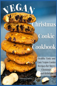 Vegan Christmas Cookie Cookbook