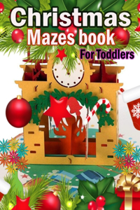 Christmas Mazes book For Toddlers
