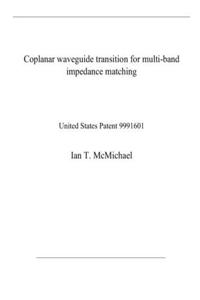 Coplanar waveguide transition for multi-band impedance matching