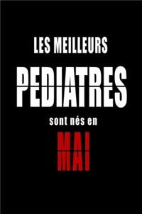 Les Meilleurs Pediatres sont nés en Mai carnet de notes