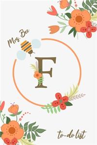 Mrs. Bee F To-Do List