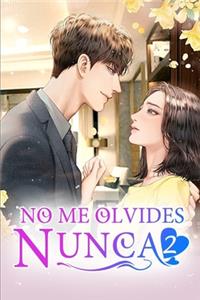 No Me Olvides Nunca 2