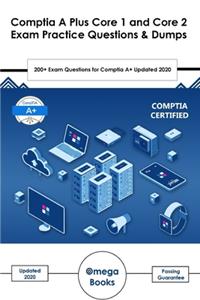 Comptia A Plus Core 1 and Core 2 Exam Practice Questions & Dumps